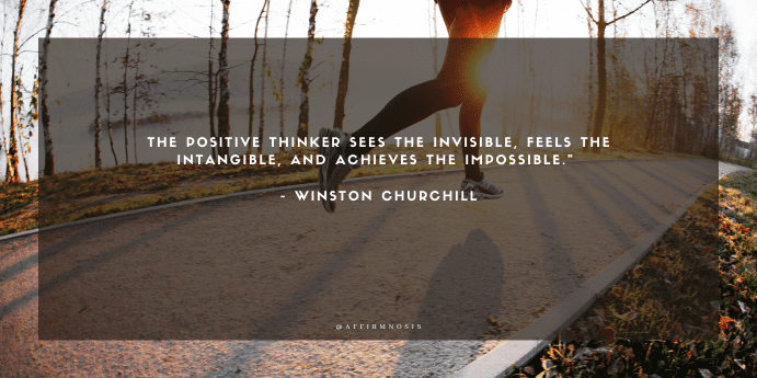 The positive thinker sees the invisible, feels the intangible, and achieves the impossible. - Winston Churchill