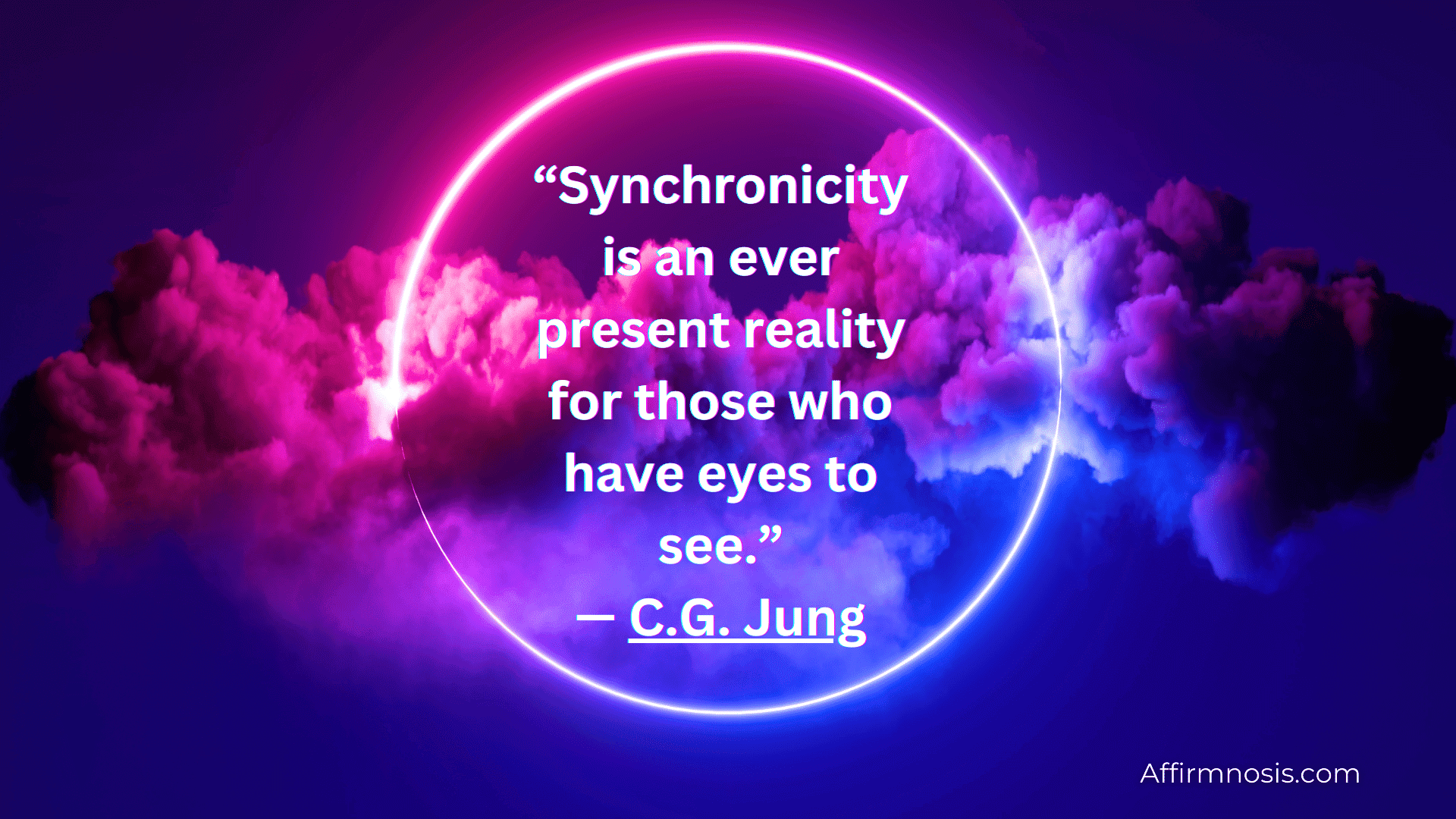 “Synchronicity is an ever present reality for those who have eyes to see.” — C.G. Jung